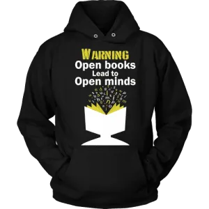 Warning! Open books lead to open minds Hoodie